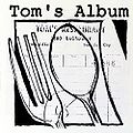 1991.09 verschiedene Interpreten CD-DA "Tom's album" (US: A&M / Universal 75021 5363 2). - Vorderseite