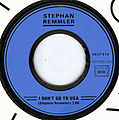 1987 Stephan Remmler 7-45 "I don't go to USA" (FR promo: Mercury / Phonogram 6837 914). - Plattenetikette Seite A