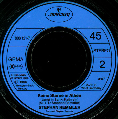 1986.11 Stephan Remmler 7-45 "Keine Sterne in Athen (3-4-5 x in 1 Monat)" (DE: Mercury / Phonogram 888 121-7). - Plattenetikette Seite B