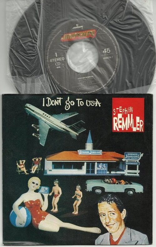 1987 Stephan Remmler 7-45 "I don't go to USA" (PT: Mercury / Phonogram 888 659-7). - Vorderseite mit herausgezogener Platte