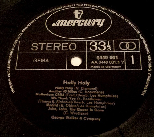 1970 George Walker and Company 12-33 "Holly Holy" (DE: Mercury 6449 001)