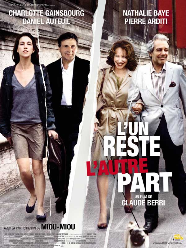 Filmplakat L'un reste, l'autre part (2005)