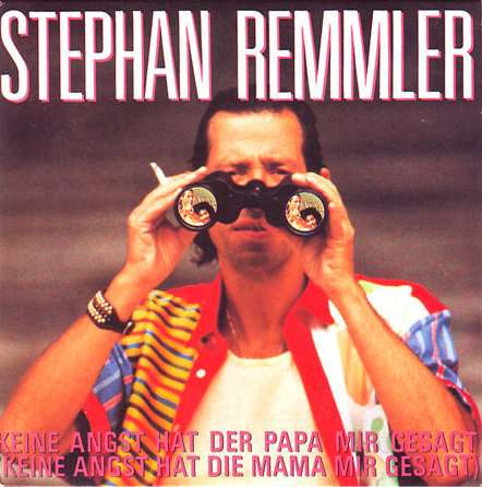 1988.10 Stephan Remmler CDS "Keine Angst hat der Papa mir gesagt (Keine Angst hat die Mama mir gesagt)" (DE: Mercury / Phonogram 872 019-2). - Vorderseite