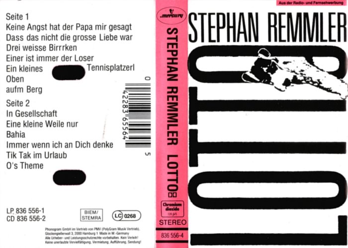 Stephan Remmler MC "Lotto" (DE: Mercury / Phonogram 836 556-1). - Vorderseite der 2. Auflage (mit Hinweis "Aus der Radio- und Fernsehwerbung")