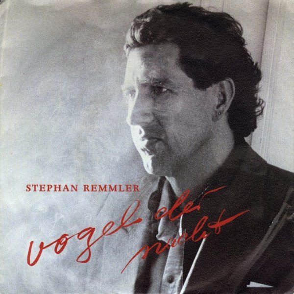 1988.01 Stephan Remmler 7-45 "Vogel der Nacht" (DE: Mercury / Phonogram 888 978-7). - Vorderseite