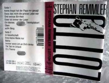 1988.10 Stephan Remmler MC "Lotto" (DE: Mercury / Phonogram 836 556-1). - Vorderseite der 1. Auflage (ohne Hinweis "Aus der Radio- und Fernsehwerbung")