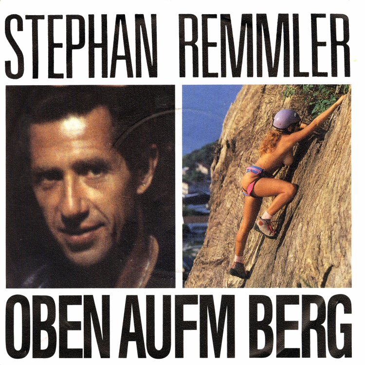 1989 Stephan Remmler 7-45 "Oben auf'm Berg" (DE: Mercury / Phonogram 872 572-7). - Vorderseite