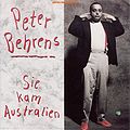1990.05 Peter Behrens 7-45 "Sie kam Australien" (DE: Teldec 9031-71679-7 AC). - Vorderseite (grosses Bild, aber mit Vermerk "cover.tonvinyl.de")
