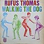 1963 rufusthomas LP walkingthedog us front.jpg