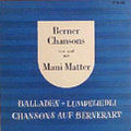 1966 Mani Matter 7-33 "Berner Chansons von und mit Mani Matter" (CH: Benteli). - Vorderseite