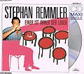 1989 Stephan Remmler CDS "Einer ist immer der Loser" (DE: Mercury / Phonogram 874 955-2). - Vorderseite