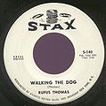 1963 rufusthomas 7 walkingthedog-fineandmellow us label1-white.jpg