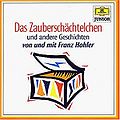 1995 Franz Hohler CD-DA "Das Zauberschächtelchen und andere Geschichten" (DE: Deutsche Grammophon Junior 453 387-2). - Vorderseite