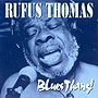 1996.04 rufusthomas CD bluesthang us front.jpg