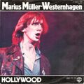 1983.02 Marius Müller-Westernhagen 7-45 "Hollywood" (DE: Warner Bros. / WEA 24.9896-7). - Vorderseite