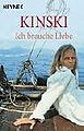 200x Klaus Kinski Buch Ich brauche Liebe mit neuem Umschlag