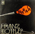 Vorderseite 1971 Franz Hohler 12-33 "Traraa!" (NL: CBS S 64644)