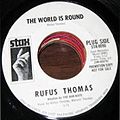 1971 rufusthomas 7 theworldisround us-promo label1.jpg