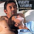 1985 Charlotte et Gainsbourg 7-45 "Lemon incest" (FR: Philips 880 620-1). - Vorderseite
