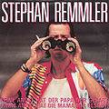 1988.10 Stephan Remmler CDS "Keine Angst hat der Papa mir gesagt (Keine Angst hat die Mama mir gesagt)" (DE: Mercury / Phonogram 872 019-2). - Vorderseite